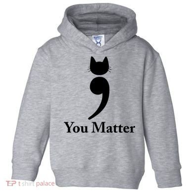 You Matter Cat Suicide Prevention Awareness Be Strong Toddler Hoodie