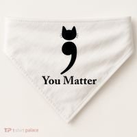 You Matter Cat Suicide Prevention Awareness Be Strong USA-Made Doggie Bandana thumb 0