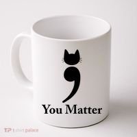 You Matter Cat Suicide Prevention Awareness Be Strong Coffee Mug thumb 0