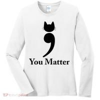 You Matter Cat Suicide Prevention Awareness Be Strong Women's Long Sleeve Shirt thumb 0