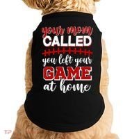 Your Mom Called You Left Your Game At Home Doggie Tank thumb 0