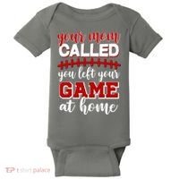 Your Mom Called You Left Your Game At Home Baby Bodysuit thumb 0