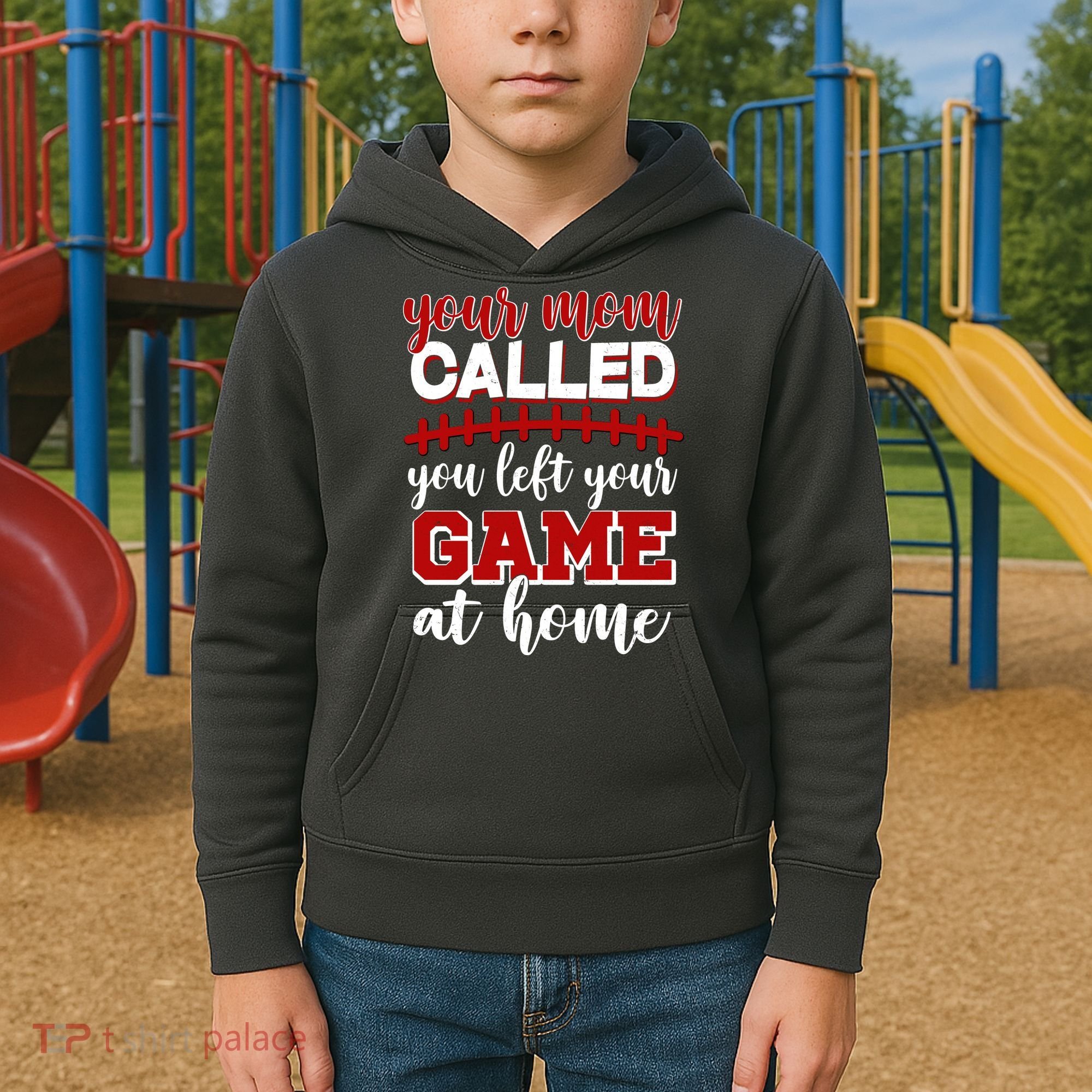 Your Mom Called You Left Your Game At Home Kids Hoodie