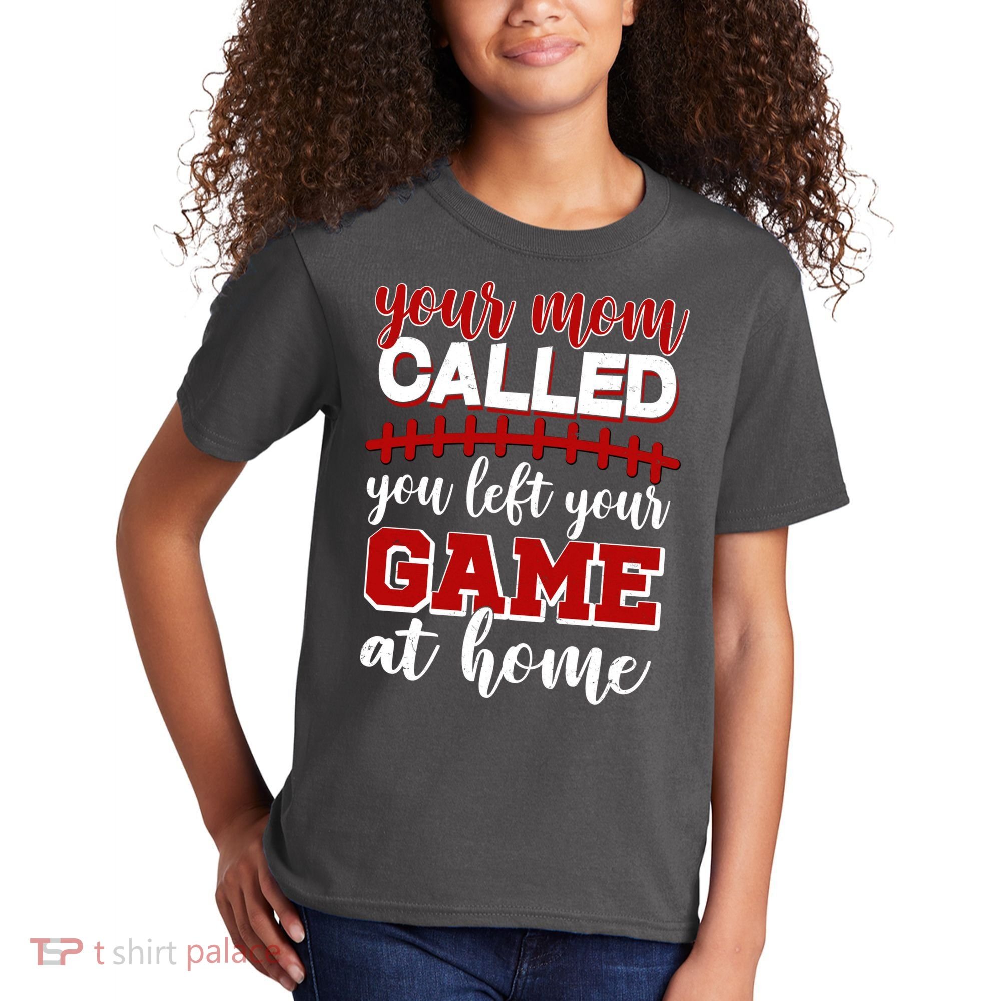 Your Mom Called You Left Your Game At Home Kids T-Shirt