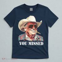 You Missed Donald Trump 2024 T-Shirt thumb 5