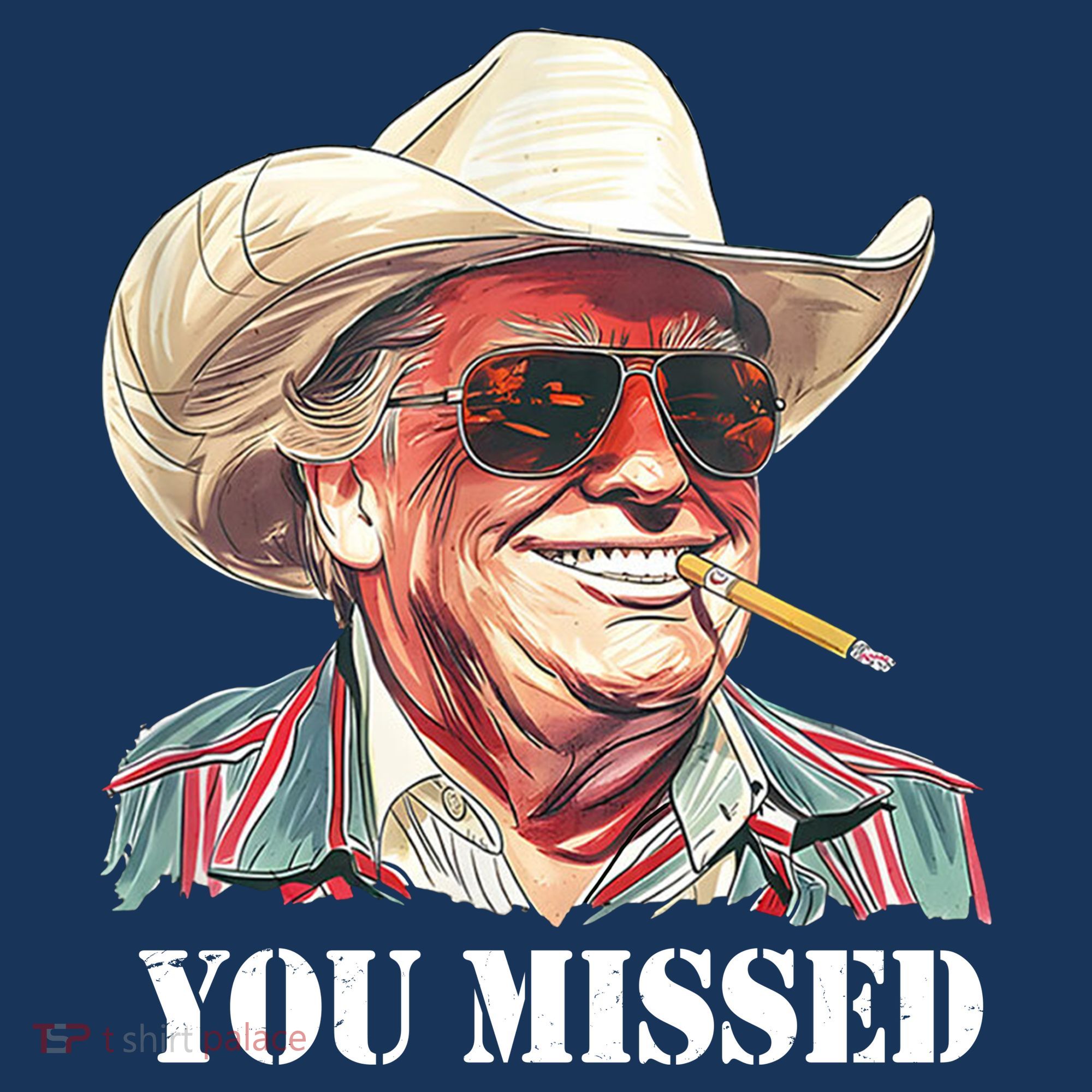 You Missed Donald Trump 2024 T-Shirt