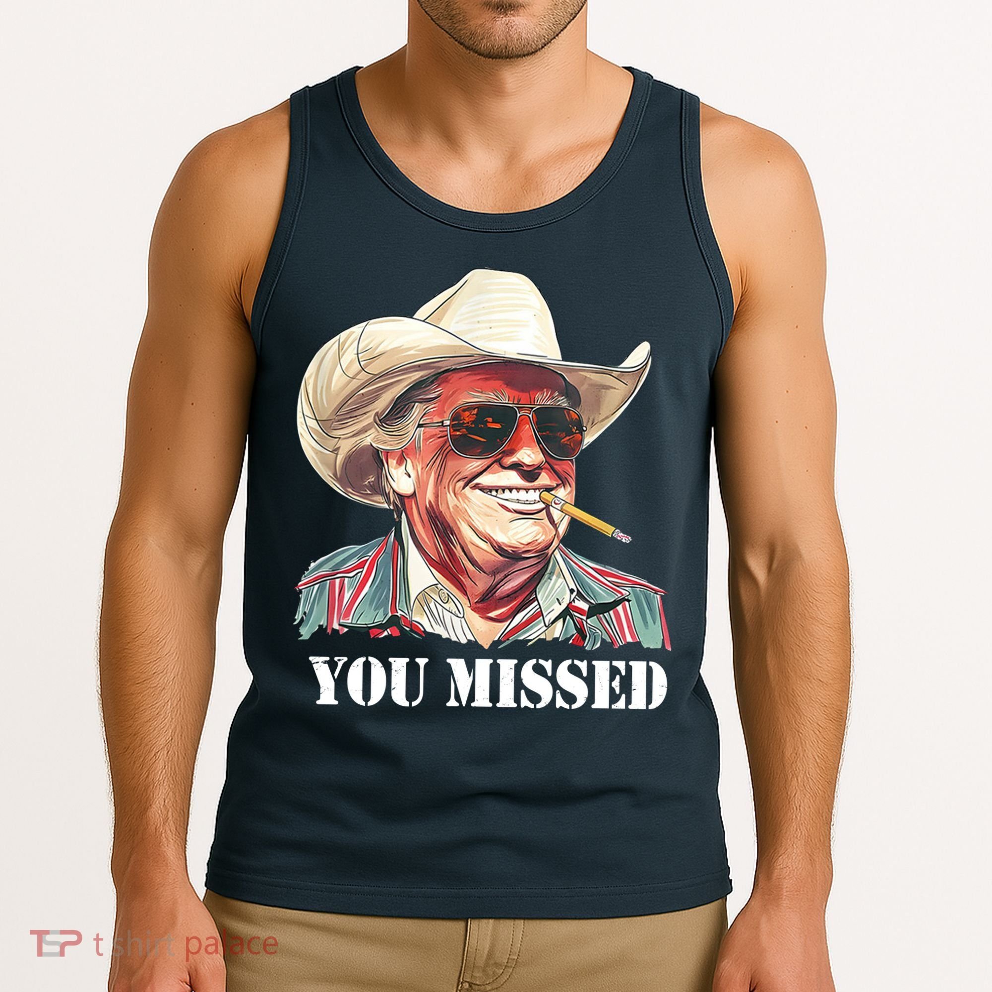 You Missed Donald Trump 2024 Tank Top