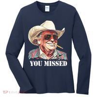 You Missed Donald Trump 2024 Women's Long Sleeve Shirt thumb 0
