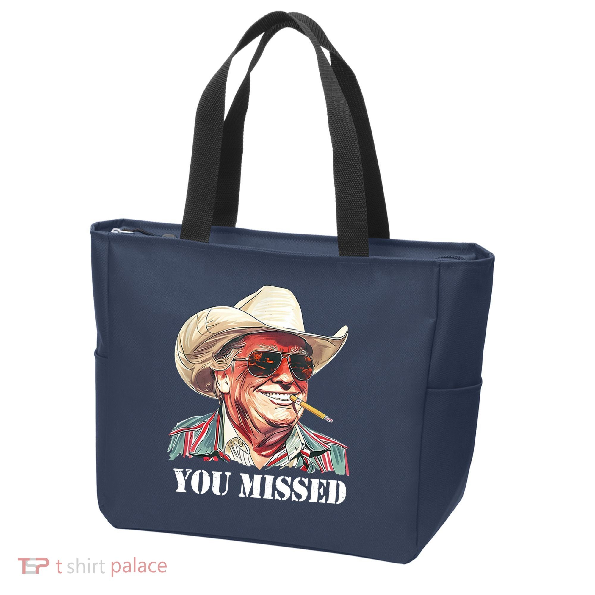 You Missed Donald Trump 2024 Tote Bag