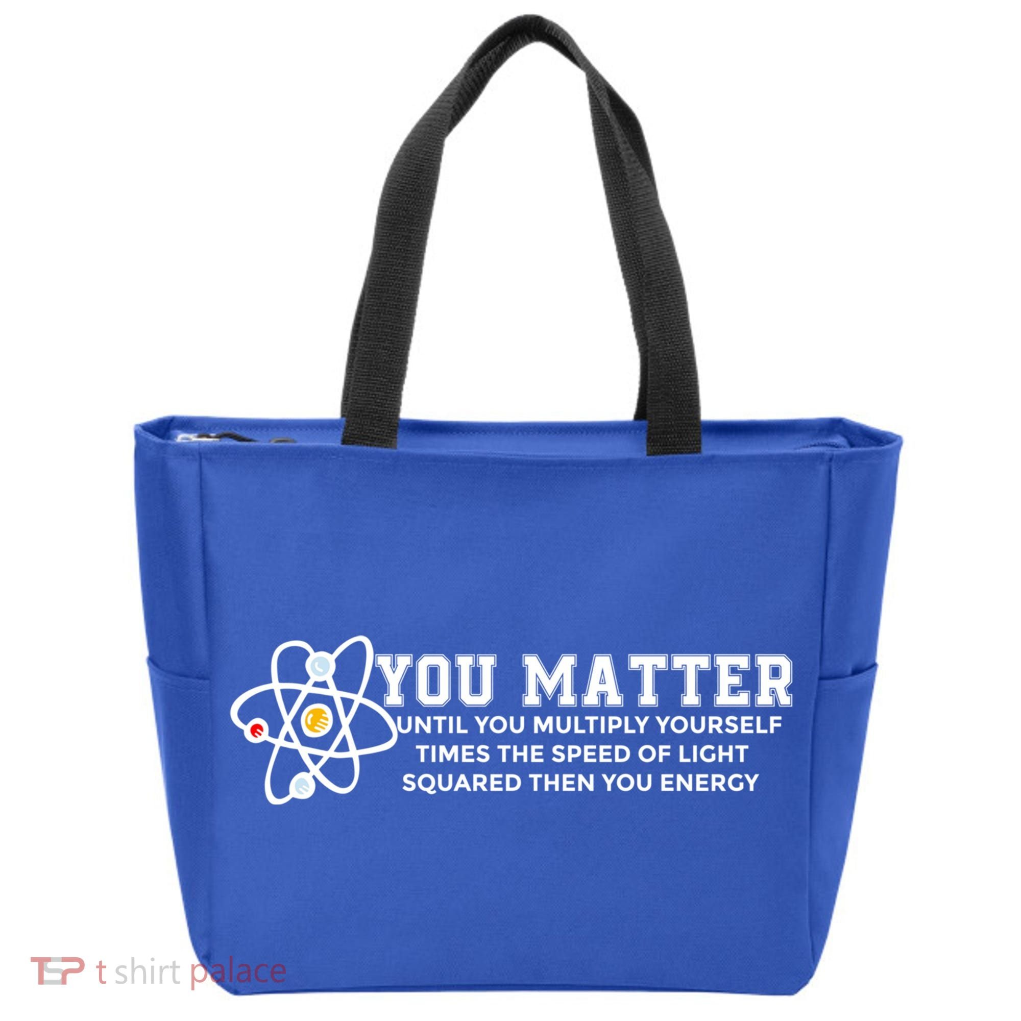 You Matter Energy Physicist Funny Physics Geek Nerd Gift Tote Bag