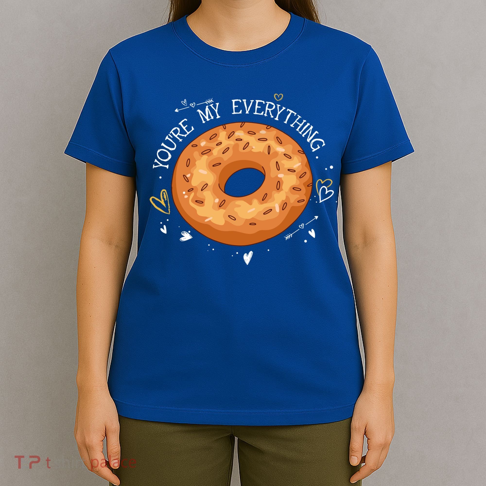 Youre My Everything Bagel Lover Baker Jewish Bread Gift T-Shirt