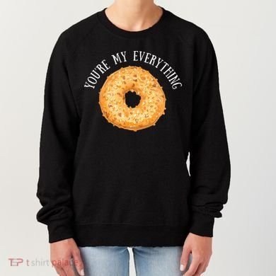 Youre My Everything Bagel Cute Baking Lovers Gift Women's Sweatshirt