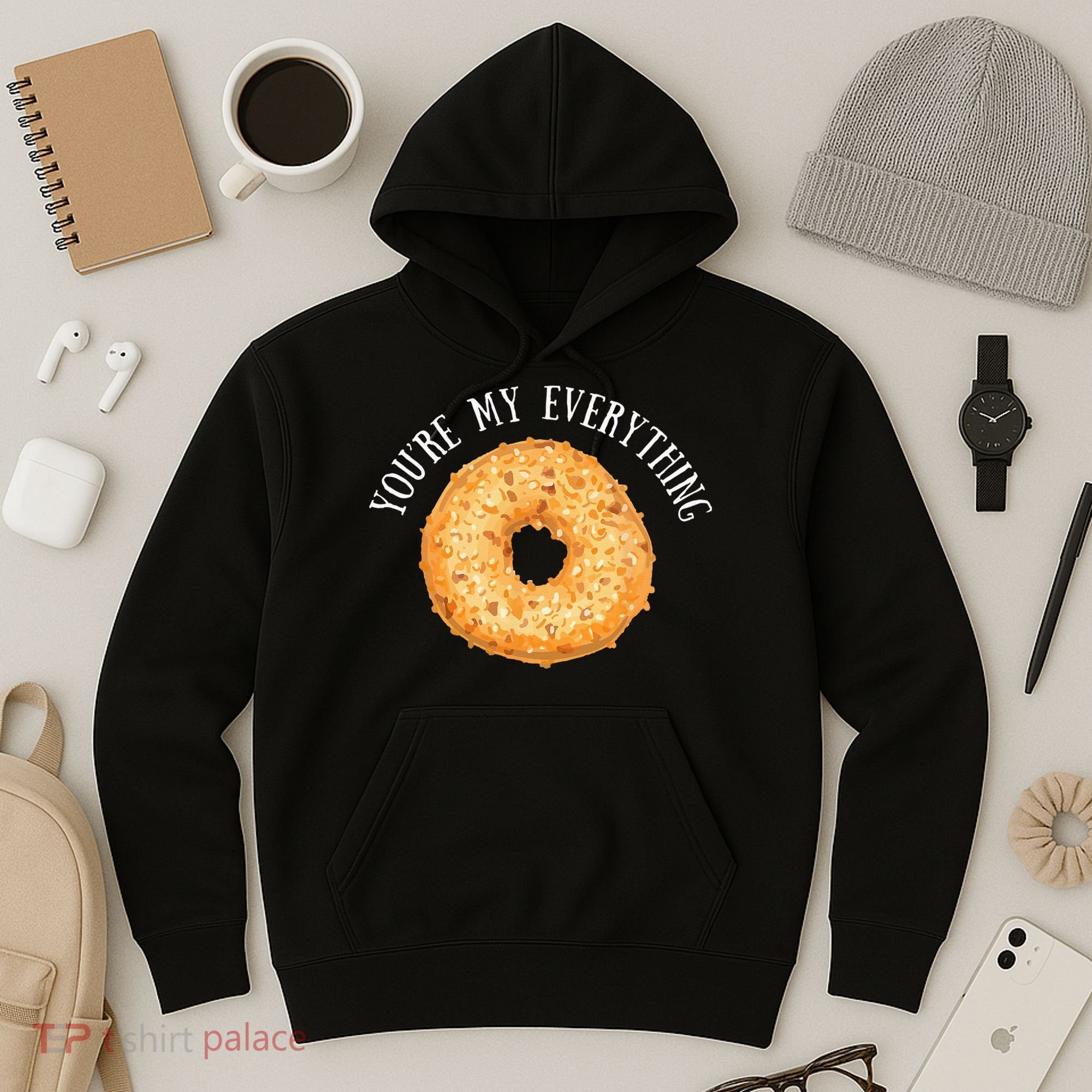 Youre My Everything Bagel Cute Baking Lovers Gift Hoodie