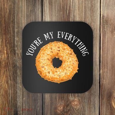 Youre My Everything Bagel Cute Baking Lovers Gift Coaster