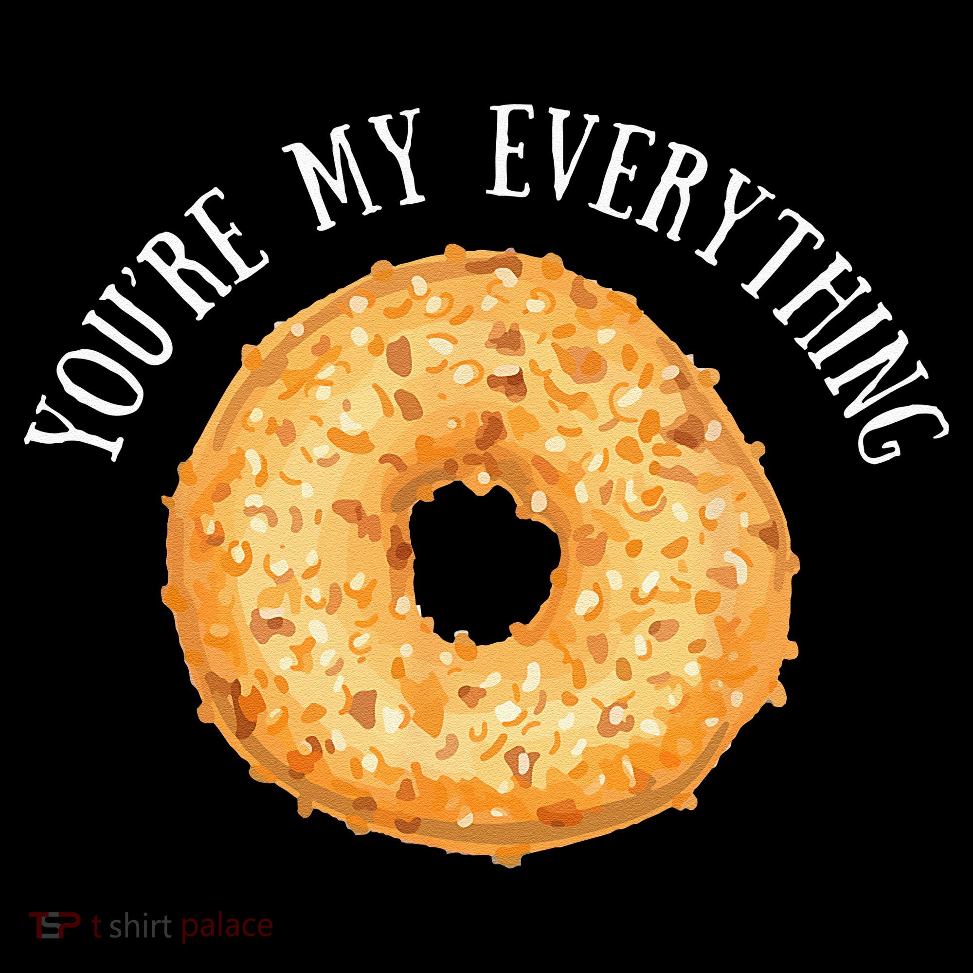 Youre My Everything Bagel Cute Baking Lovers Gift Women's Hoodie