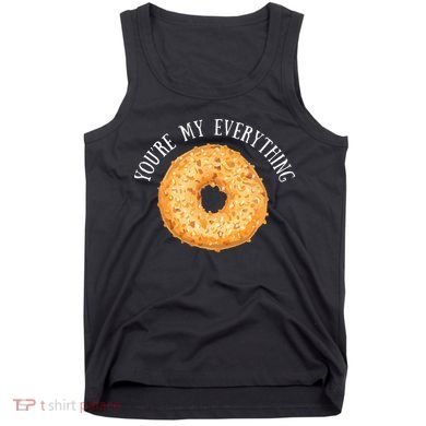 Youre My Everything Bagel Cute Baking Lovers Gift Tank Top