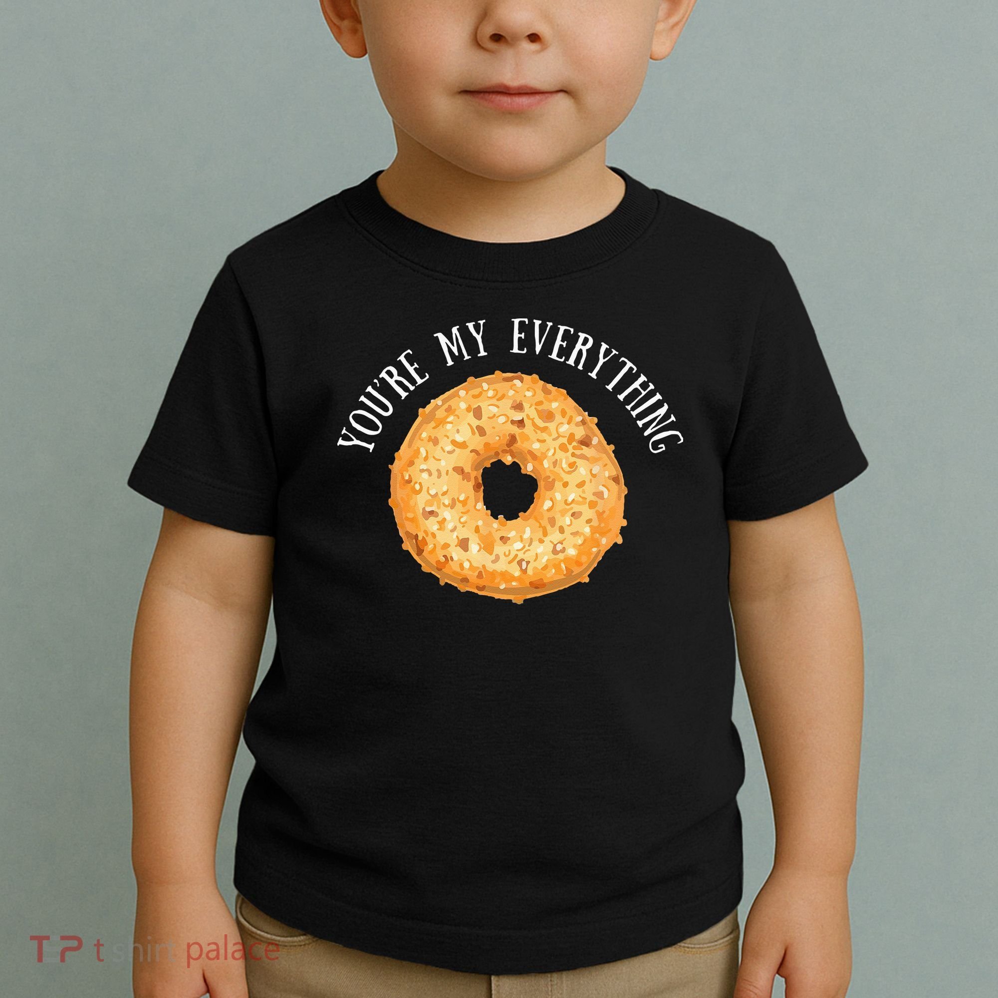 Youre My Everything Bagel Cute Baking Lovers Gift Toddler T-Shirt