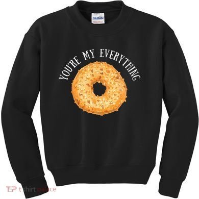 Youre My Everything Bagel Cute Baking Lovers Gift Kids Sweatshirt