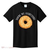 Youre My Everything Bagel Cute Baking Lovers Gift Kids T-Shirt thumb 0