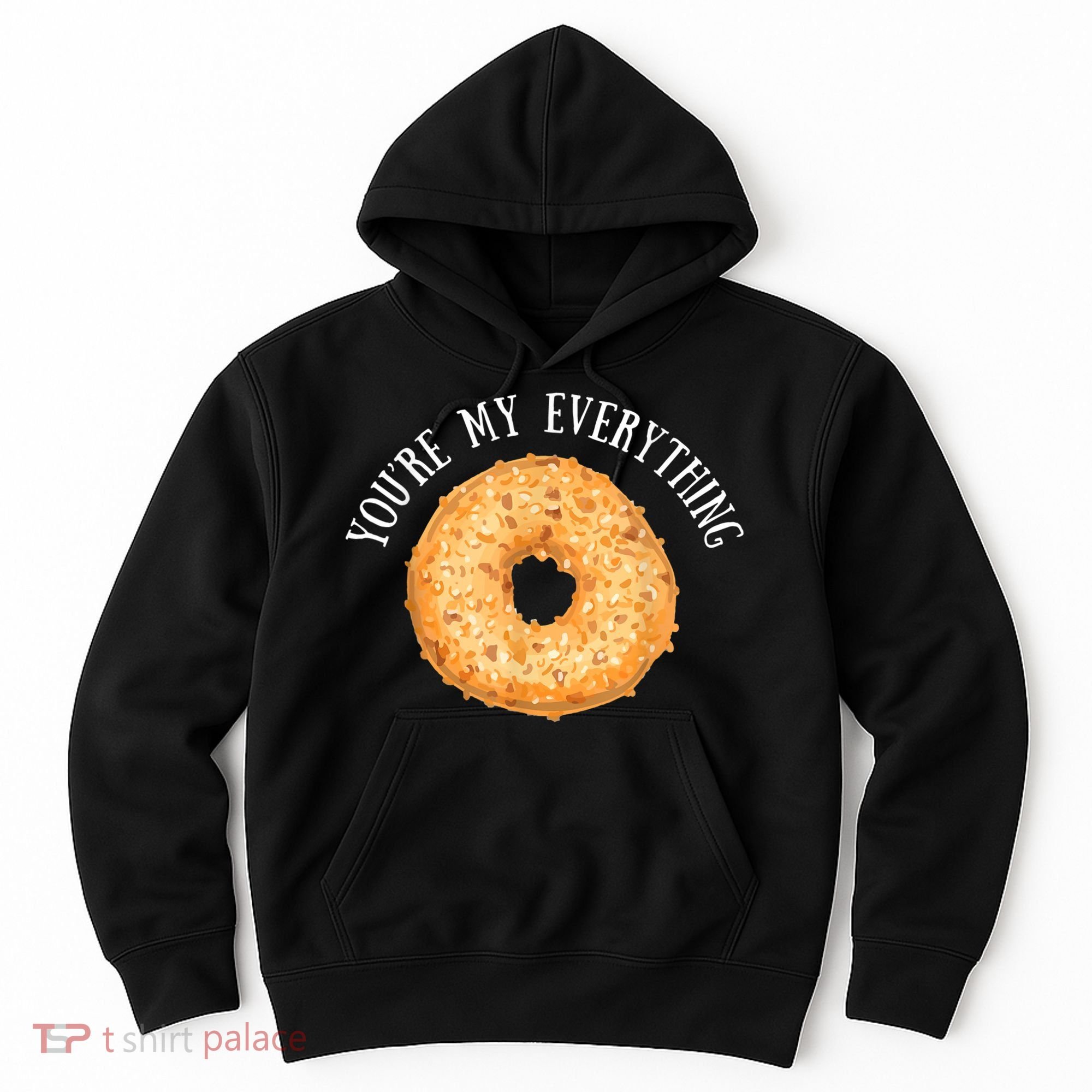 You're My Everything Bagel Cute Baking Lovers Hoodie