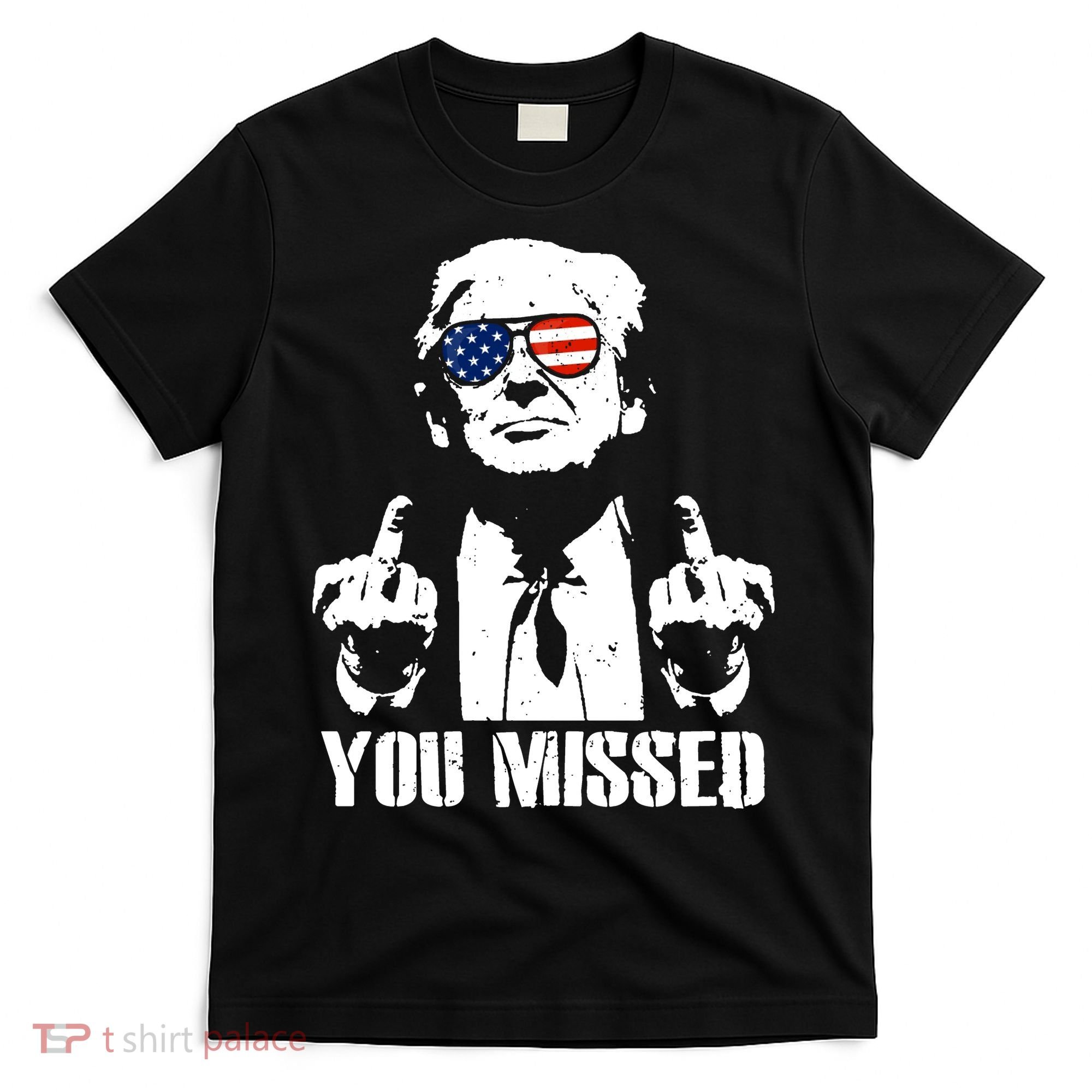 You Missed Finger Trump 2024 Take America Back Pennsylvania Rally T-Shirt