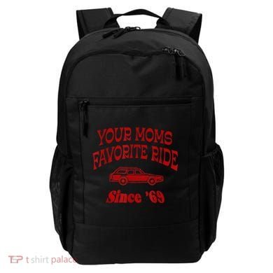 Your Moms Favorite Ride Since '69 Backpack