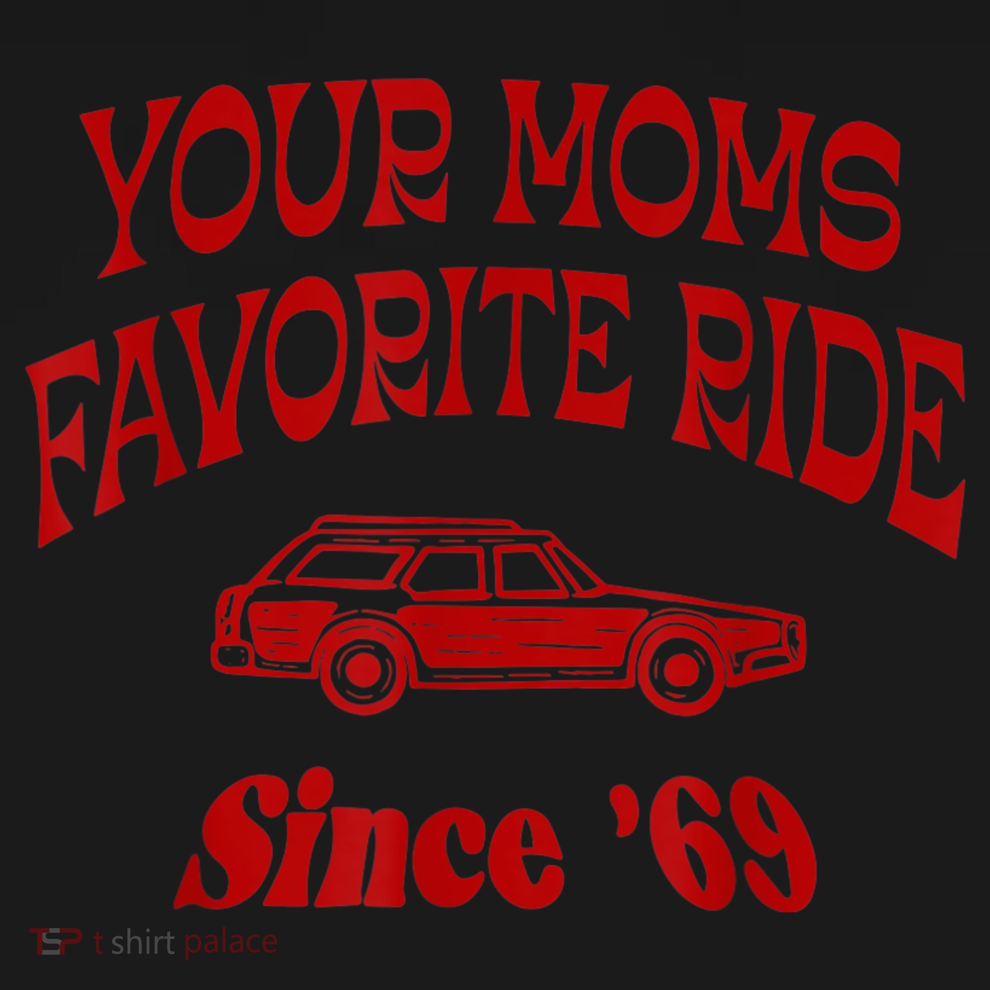 Your Moms Favorite Ride Since '69 Kids Long Sleeve Shirt