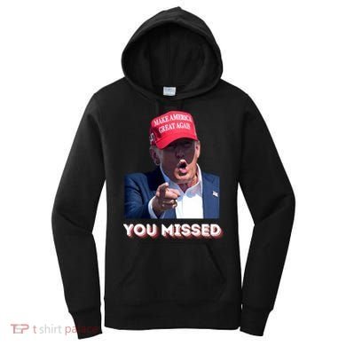 You Missed ! Funny American President Women's Hoodie