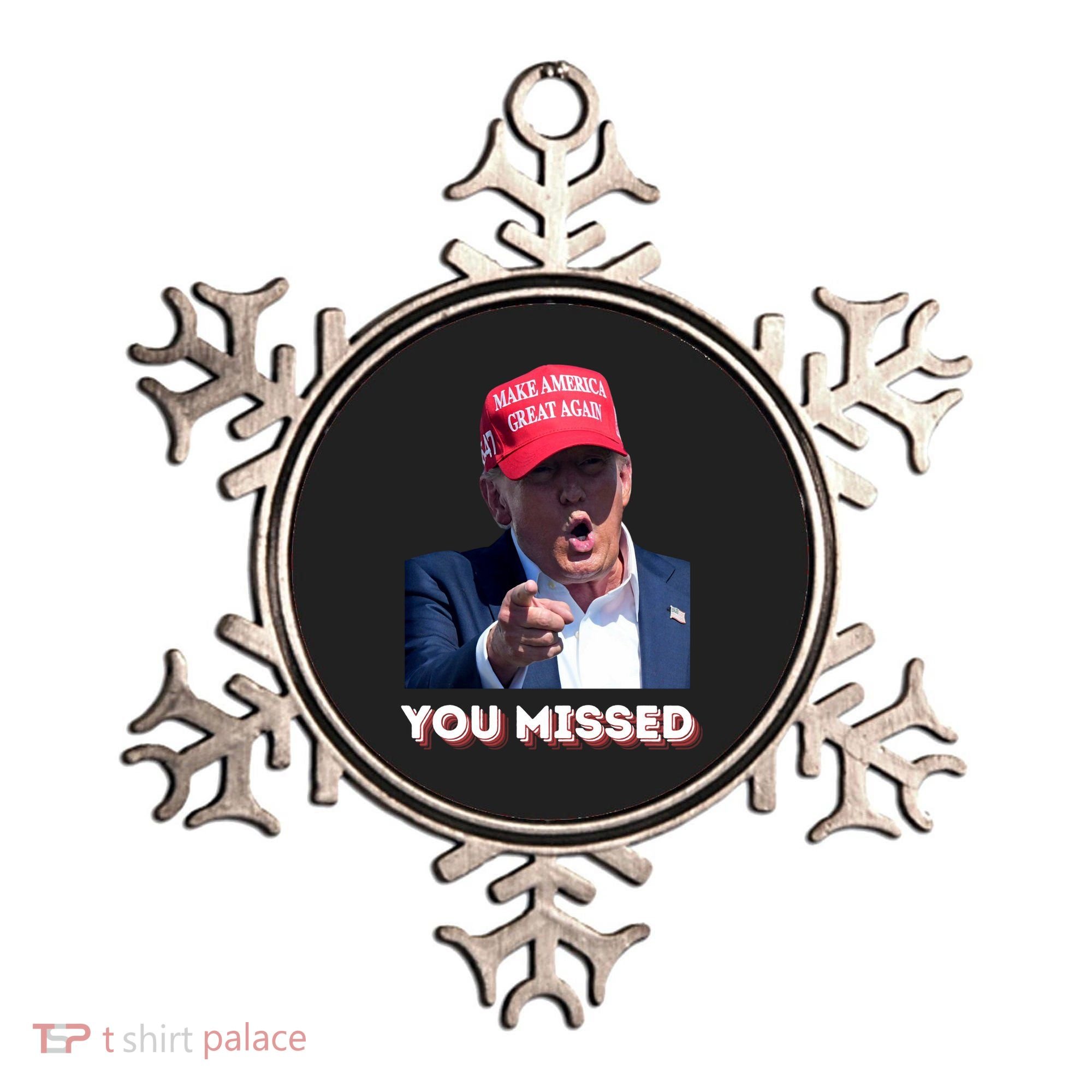 You Missed ! Funny American President Ornament