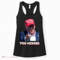 You Missed ! Funny American President Women's Tank Top thumb 0