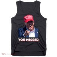 You Missed ! Funny American President Tank Top thumb 0