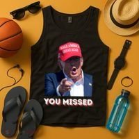 You Missed ! Funny American President Tank Top thumb 4