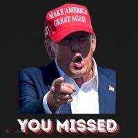 You Missed ! Funny American President Kids Sweatshirt thumb 2
