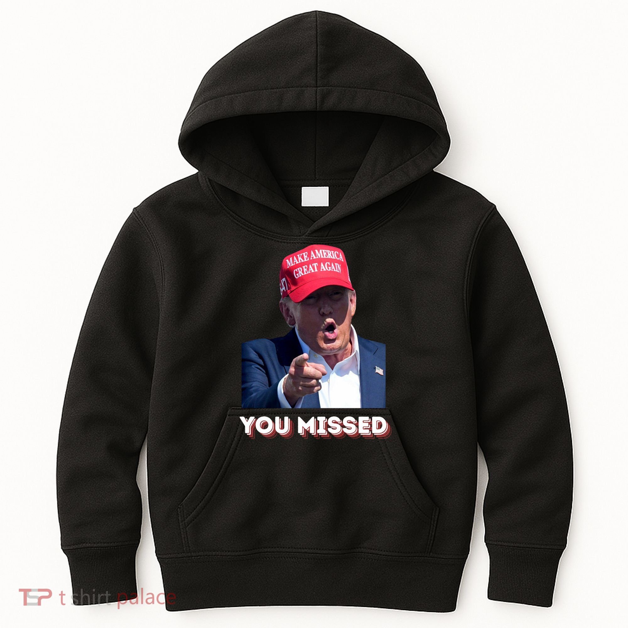 You Missed ! Funny American President Kids Hoodie