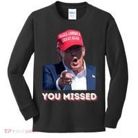 You Missed ! Funny American President Kids Long Sleeve Shirt thumb 0