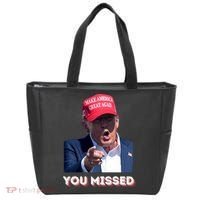 You Missed ! Funny American President Tote Bag thumb 0