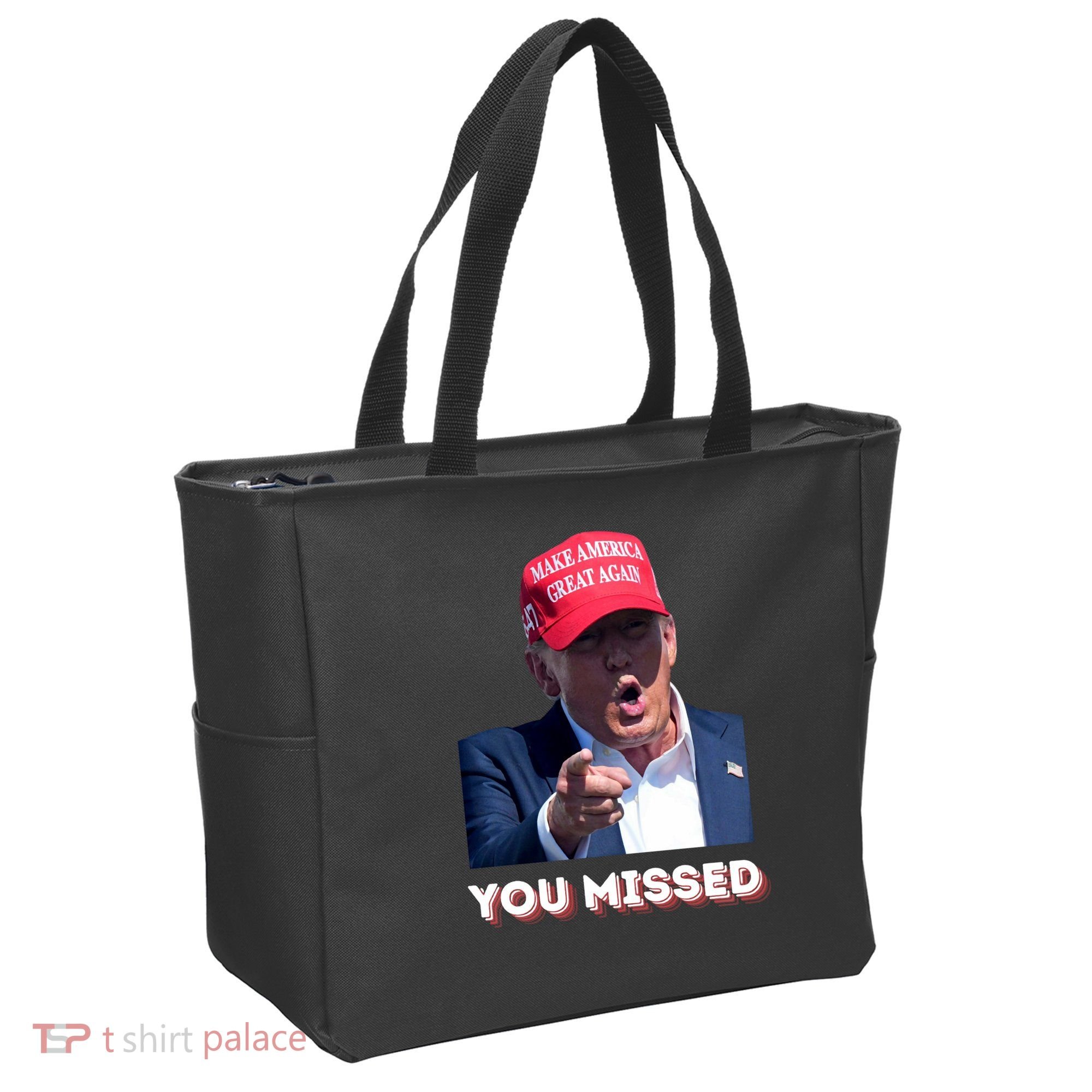 You Missed ! Funny American President Tote Bag