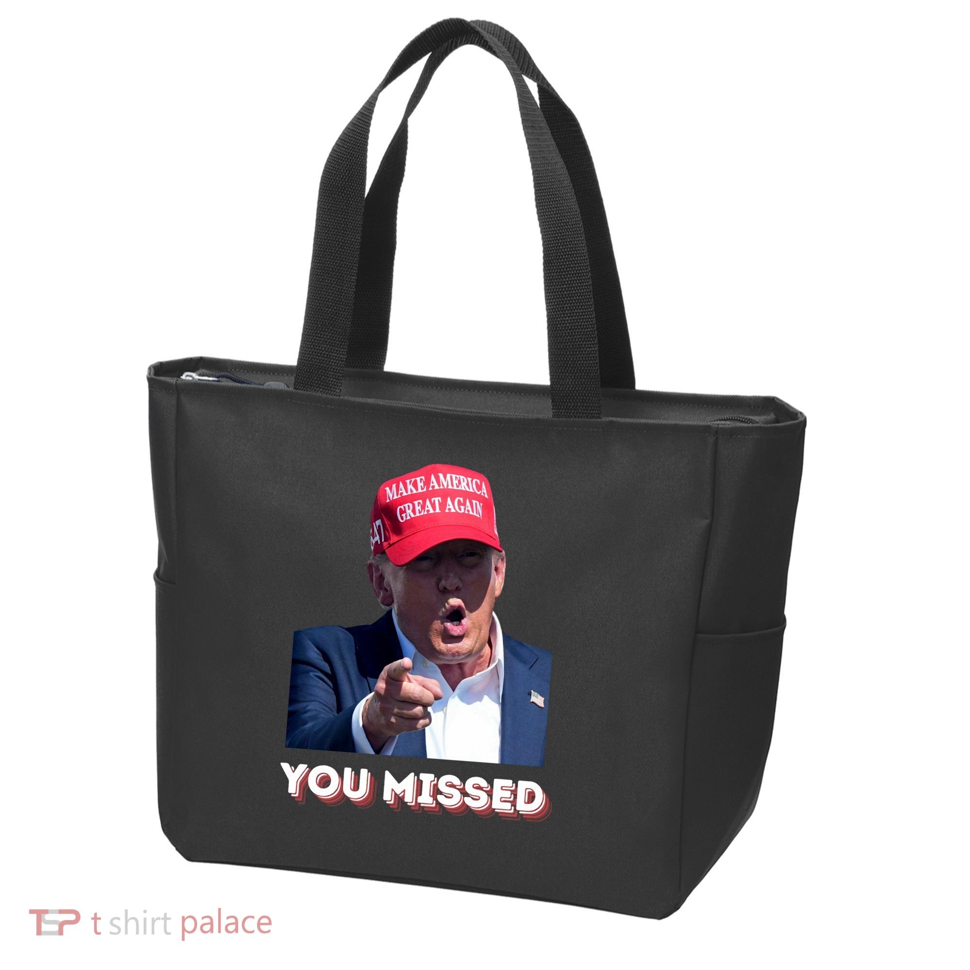 You Missed ! Funny American President Tote Bag