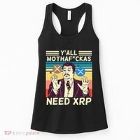 YAll Motha Fuckas Need Xrp Funny Crypto Currency Women's Tank Top thumb 0
