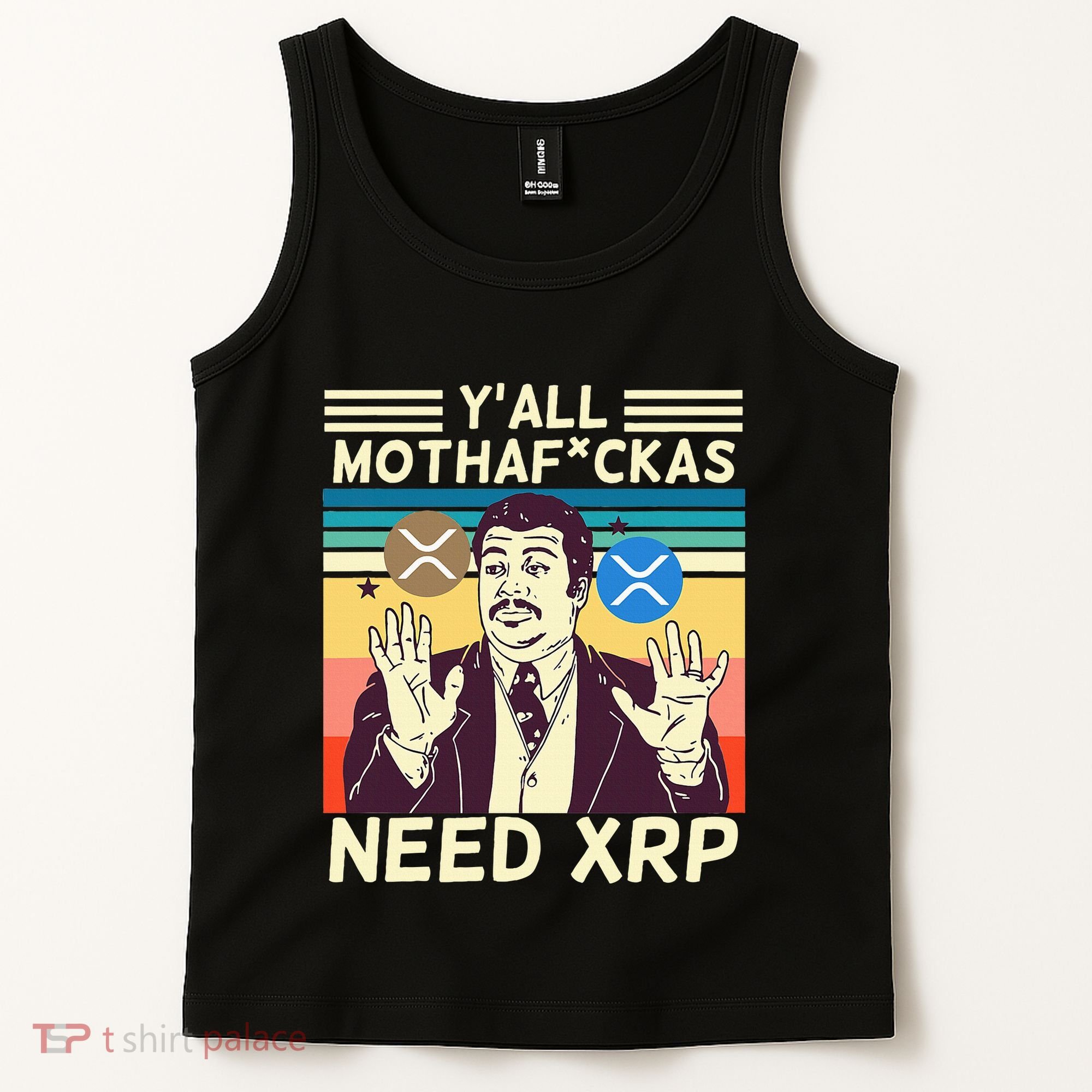 YAll Motha Fuckas Need Xrp Funny Crypto Currency Tank Top
