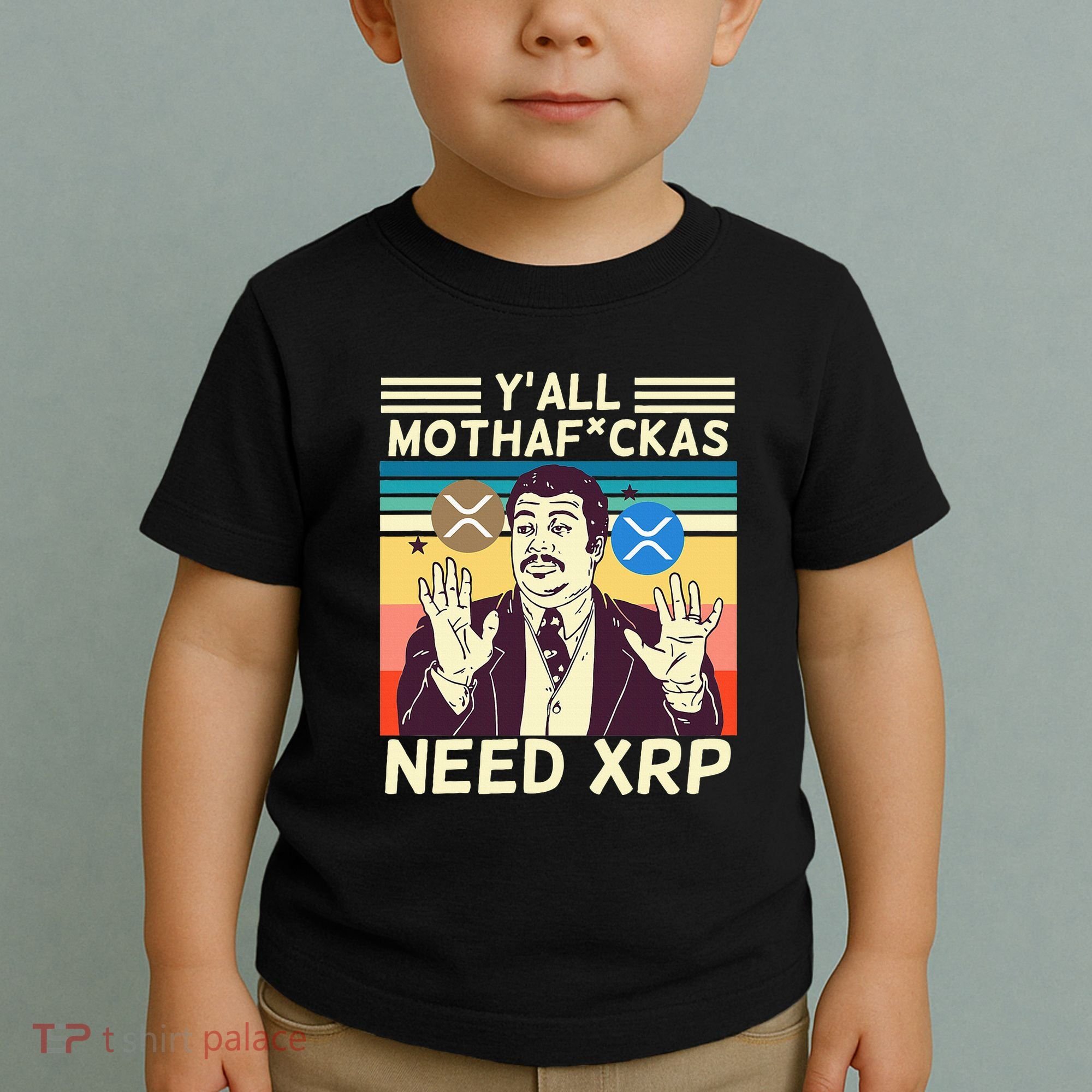 YAll Motha Fuckas Need Xrp Funny Crypto Currency Toddler T-Shirt