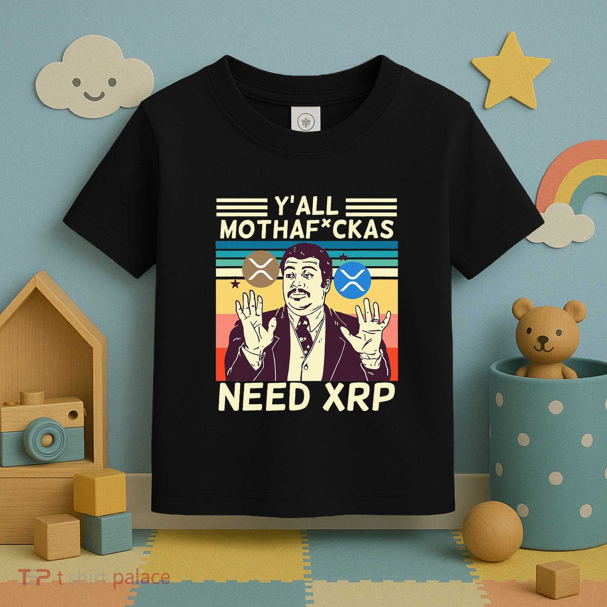 YAll Motha Fuckas Need Xrp Funny Crypto Currency Toddler T-Shirt