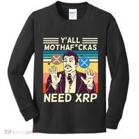 YAll Motha Fuckas Need Xrp Funny Crypto Currency Kids Long Sleeve Shirt thumb 0