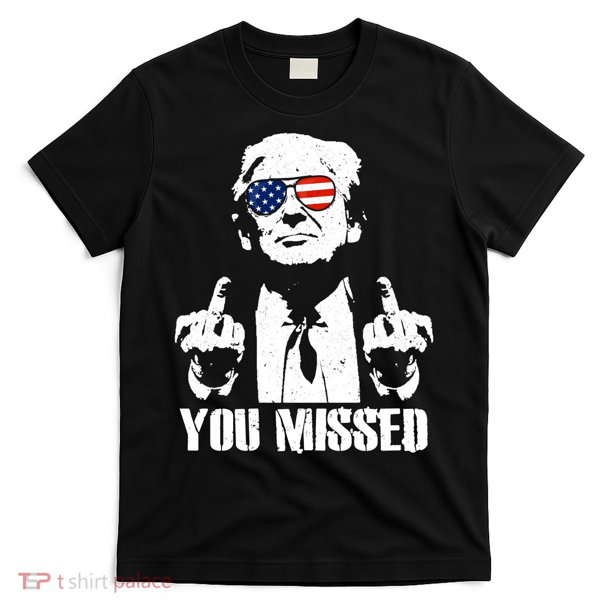 You Missed Finger Trump 2024 Take America Back Pennsylvania Rally T-Shirt