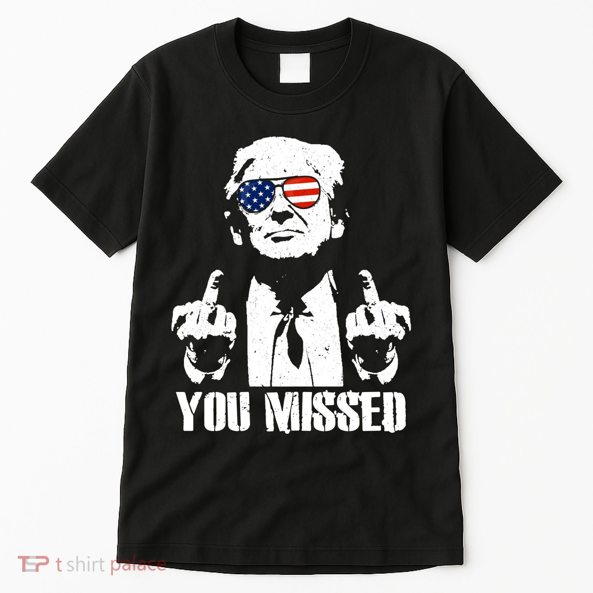 You Missed Finger Trump 2024 Take America Back Pennsylvania Rally Tall T-Shirt