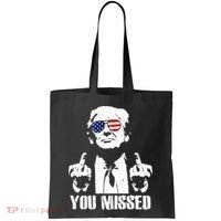You Missed Finger Trump 2024 Take America Back Pennsylvania Rally Tote Bag thumb 0