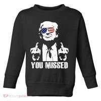 You Missed Finger Trump 2024 Take America Back Pennsylvania Rally Toddler Sweatshirt thumb 0