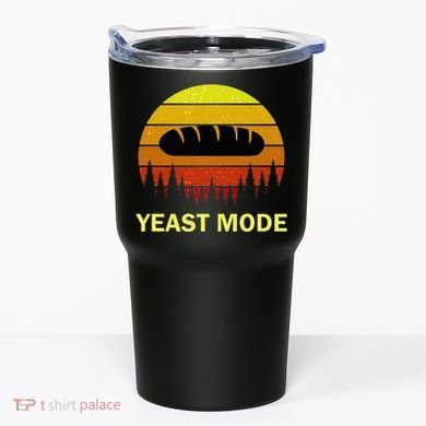 Yeast Mode Funny Bread Maker Pun Quote For Baking Bakers Tumbler