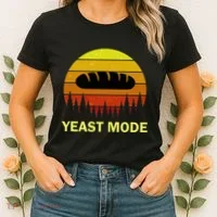 Yeast Mode Funny Bread Maker Pun Quote For Baking Bakers Women's T-Shirt thumb 2