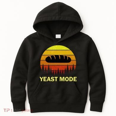 Yeast Mode Funny Bread Maker Pun Quote For Baking Bakers Kids Hoodie